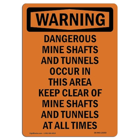 Signmission OSHA WARNING Sign, Dangerous Mine Shafts And Tunnels, 14in X 10in Aluminum, 10" W, 14" L, Portrait OS-WS-A-1014-V-13059